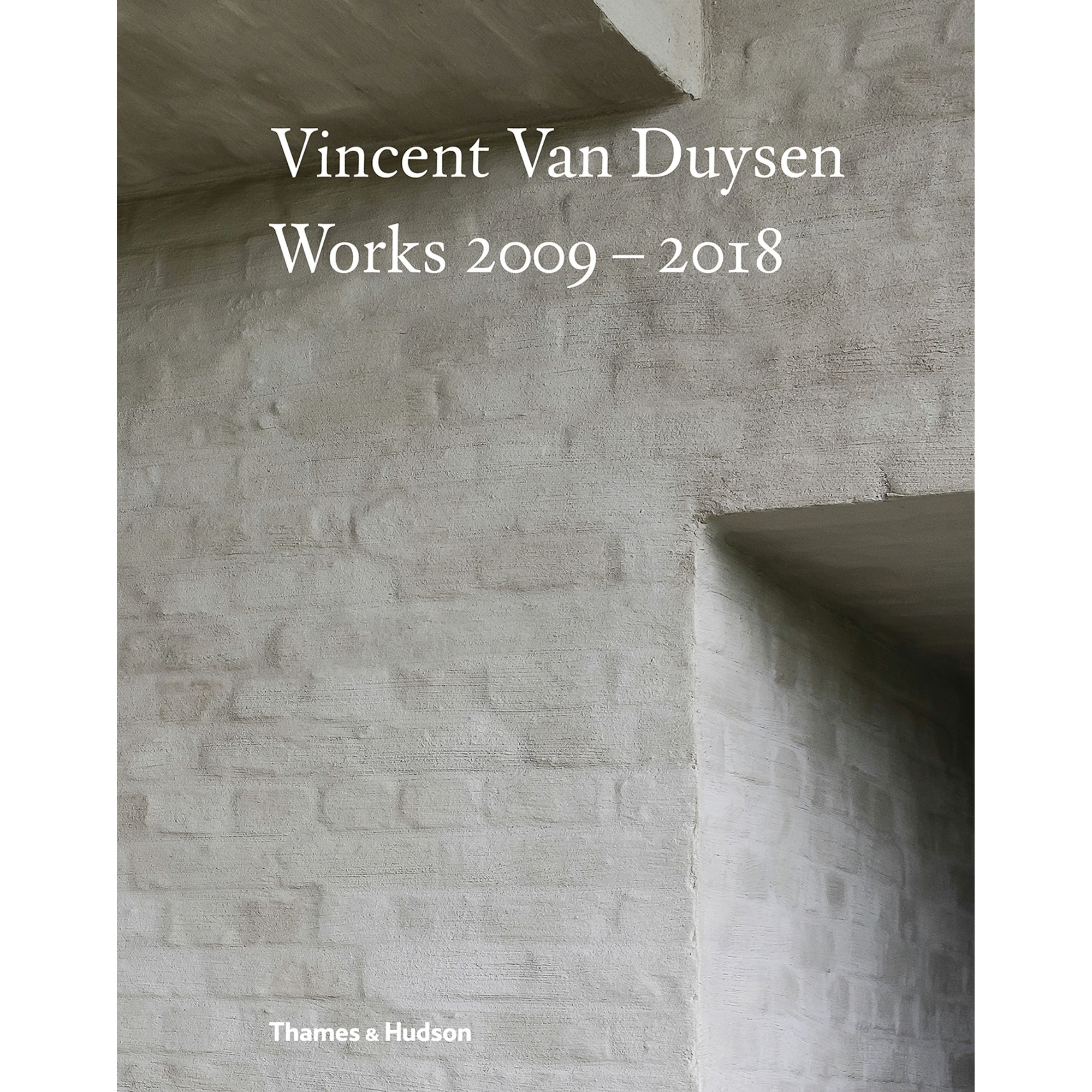 New Mags Vincent Van Duysen Works 2009-2018